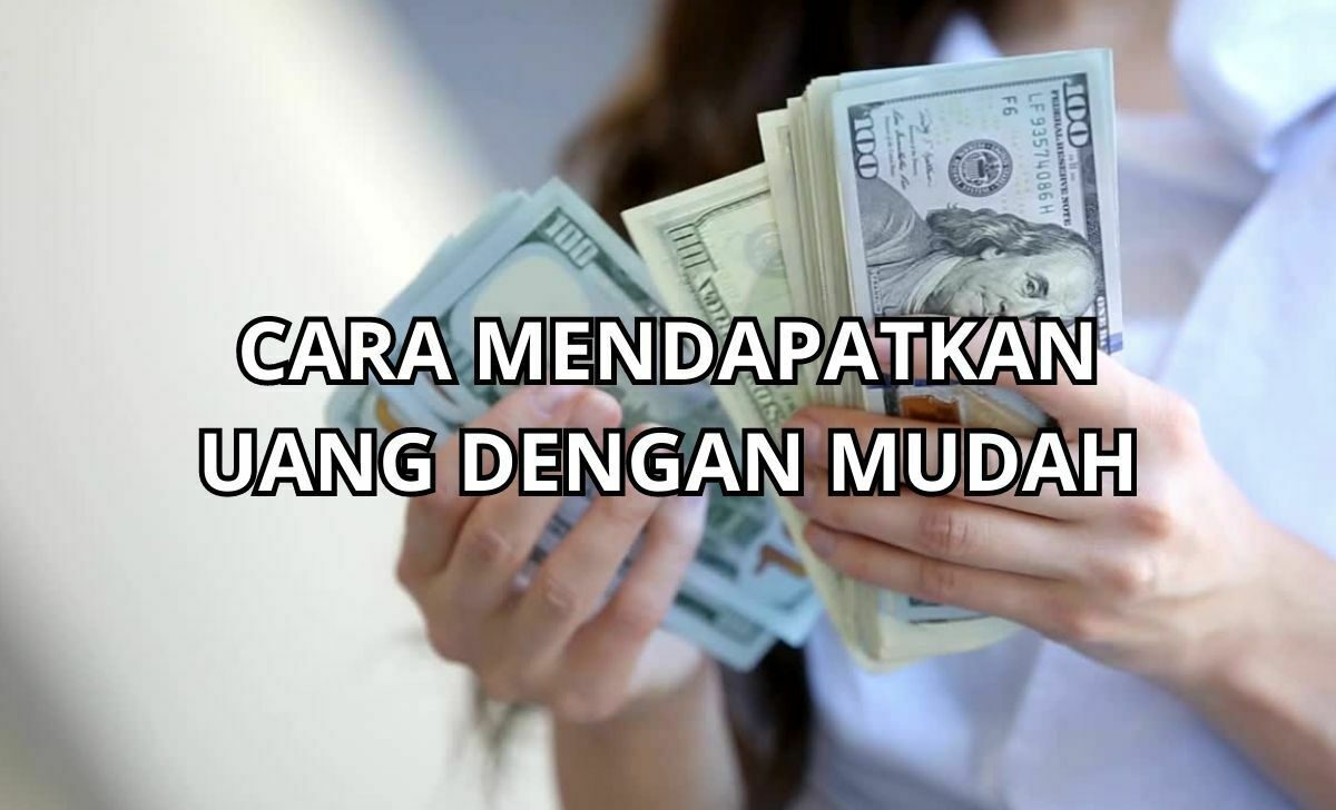 20 Cara Mendapatkan Uang Dengan Mudah • Meta Sanjaya 20 Cara Mendapatkan Uang Dengan Mudah • Meta Sanjaya