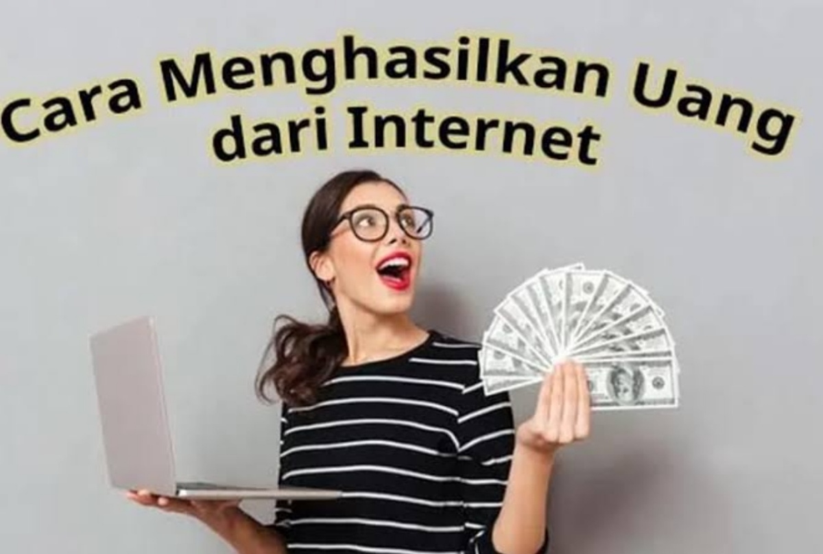 Begini Cara Menghasilkan Uang dari Internet di 2024,Peluang Bisnis ... Cara menghasilkan uang bisnis online