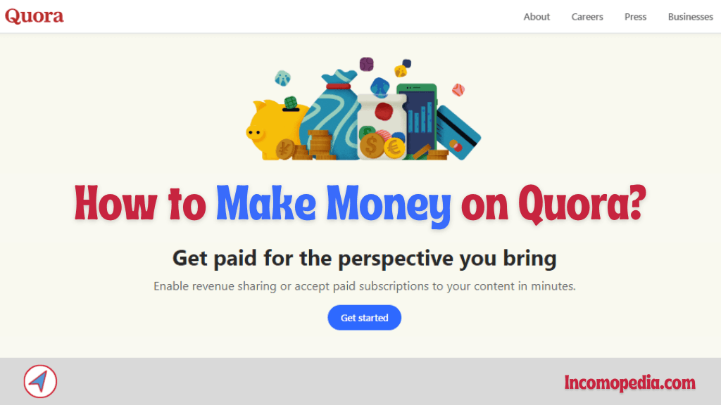 How to Make Money on Quora? 5 Easiest Ways