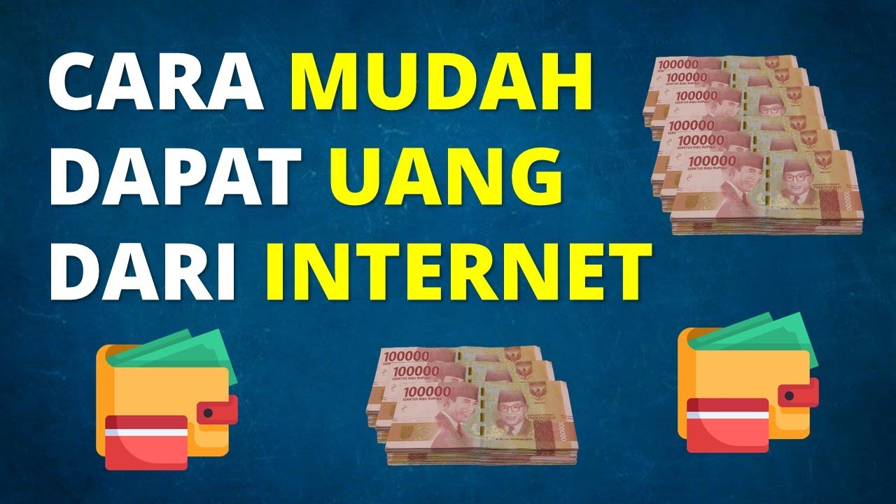 Cara Dapat Uang Dari Internet - Cara Menghasilkan Uang Dari Internet ... Cara menghasilkan uang secara online